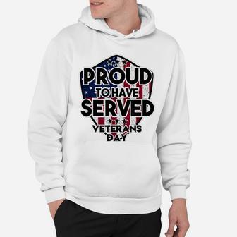America Flag - Usa Proud To Have Served - Veterans Day Hoodie | Crazezy