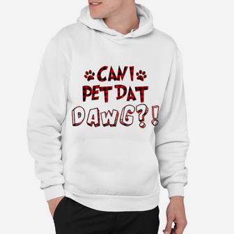 Can I Pet Dat Dawg Funny Can I Pet That Dogs Red Plaid Hoodie | Crazezy AU