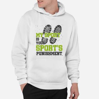 Cross Country Running Sport Your Punishment Funny Coach Hoodie | Crazezy