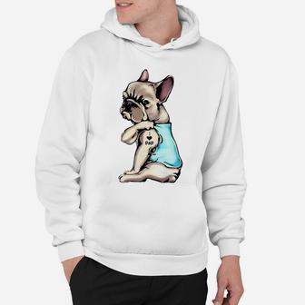 French Bulldog Tattoos I Love Dad Sitting Gift Father's Day Hoodie | Crazezy