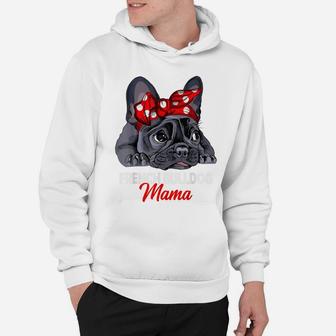 Frenchie Mama Cute French Bulldog Dog Mom Funny Womens Gift Hoodie | Crazezy AU