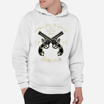 Give Me Liberty Or Give Me Death America Tshirt Hoodie | Crazezy DE