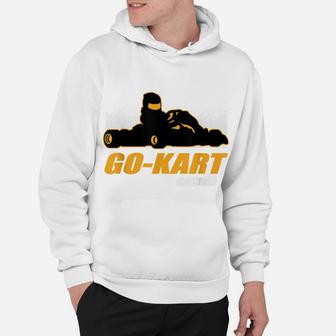 Great Go Kart Gift Karting Driving Racer Go-Kart Racing Hoodie | Crazezy DE