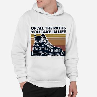 Hiking All The Paths You Take In Life Hoodie | Crazezy CA