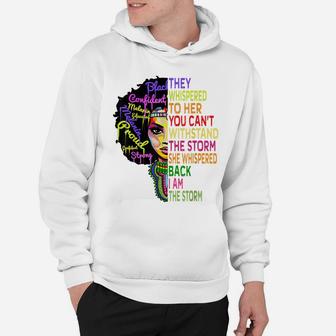 I Am The Storm Strong African Woman - Black History Month Hoodie | Crazezy CA