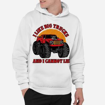 I Like Big Trucks And I Cannot Lie Monster Truck T Shirt Hoodie | Crazezy CA