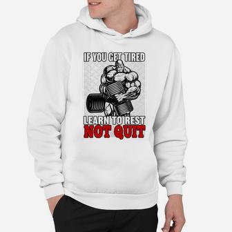 If You Get Tired Learn To Rest Not Quit Gymnastic Motivation Hoodie | Crazezy DE