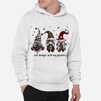 Just Hangin With My Gnomies Santa Gnome Christmas Sweatshirt Hoodie | Crazezy