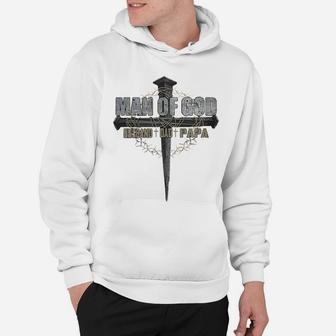 Man Of God Husband Dad Papa Christian Cross Father's Day Hoodie | Crazezy