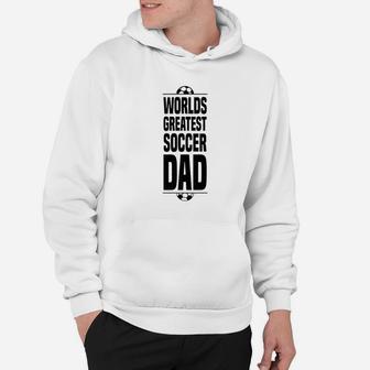 Mens Fathers Day Soccer Dad Worlds Greatest Vintage Hoodie | Crazezy UK