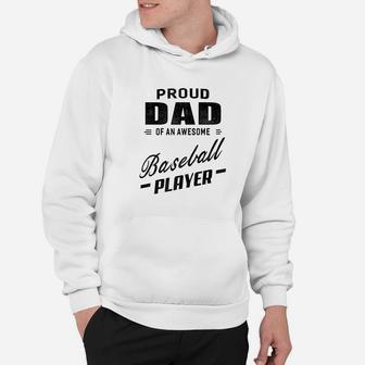 Mens Proud Dad Of An Awesome Baseball Player For Men Hoodie | Crazezy