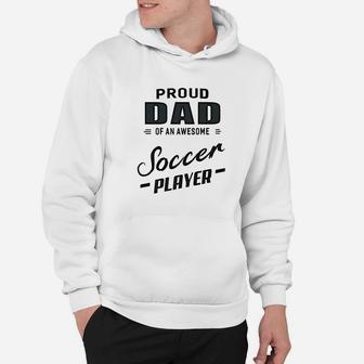 Mens Proud Dad Of An Awesome Water Soccer For Men Hoodie | Crazezy