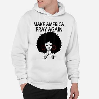 Natural Hair Shirt Afro Hair T-Shirt Praying Woman Hoodie | Crazezy AU