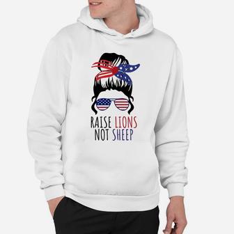 Raise Lions & Not Sheep American Flag Sunglasses Messy Bun Sweatshirt Hoodie | Crazezy