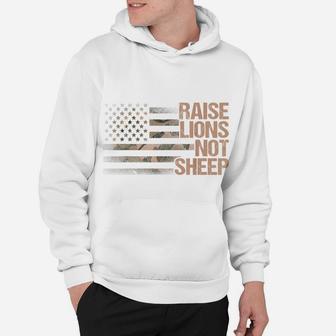 Raise Lions Not Sheep - American Patriot - Patriotic Lion Hoodie | Crazezy AU