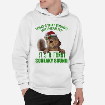 That Sound Funny Squeaky Sound Christmas Squirrel Tshirt Hoodie | Crazezy