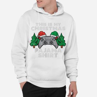 This Is My Christmas Pajama Shirt Video Games Boys Men Xmas Hoodie | Crazezy