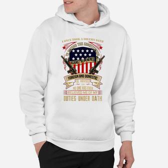 Veteran Design - No One Has Relieved Me Of My Oath Hoodie | Crazezy AU