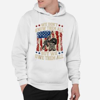 We Don't Know Them All But We Owe Them All 4Th Of July Hoodie | Crazezy DE