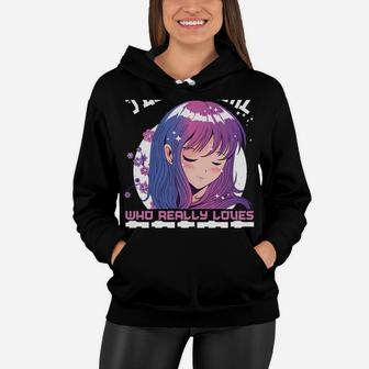Anime Gifts For Teen Girls Just A Girl Who Loves Anime Women Hoodie | Crazezy