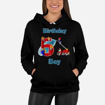 Fireman And Fire Truck, Birthday Boy, 5Th Birthday T-Shirt Women Hoodie | Crazezy