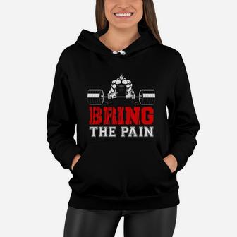 Fitness Workout Bring The Pain But Strongest Body Women Hoodie | Crazezy