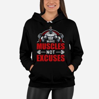 Lets Make Muscles Not Excuses Gym Lover Women Hoodie | Crazezy