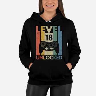 Level 18 Unlocked Tshirt 18Th Video Gamer Birthday Boy Gifts Women Hoodie | Crazezy CA