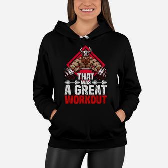 That Was A Great Workout Fitness Training Women Hoodie | Crazezy DE