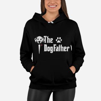 The DogFather Dalmatian Dog Dad Father Day Gift Women Hoodie | Crazezy DE
