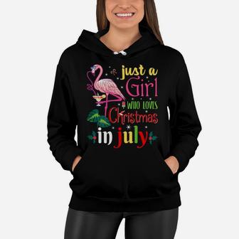Womens Just A Girl Who Loves Christmas In July Shirt Girls Gifts Women Hoodie | Crazezy AU