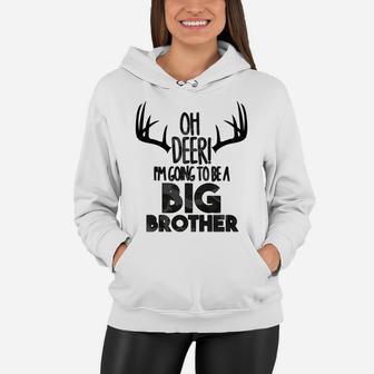 Kids Oh Deer Big Brother Hunting Hunters Pregnancy Announcement Women Hoodie | Crazezy UK