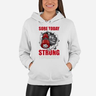 Workout Lovers Sore Today Strong Tomorrow Women Hoodie | Crazezy DE