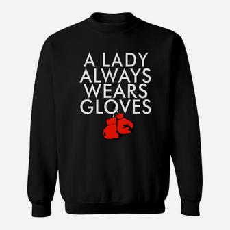A Lady Always Wears Gloves Boxing Coach Spar T Shirt Sweatshirt | Crazezy UK