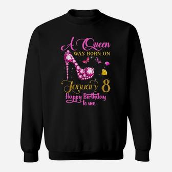 A Queen Was Born On January 8, 8Th January Birthday Gift Sweatshirt | Crazezy AU