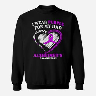Alzheimers Awareness Shirt - I Wear Purple For My Dad Sweatshirt | Crazezy