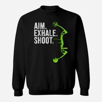 Archery Bow Hunting T-Shirt Aim Exhale Shoot Sweatshirt | Crazezy CA