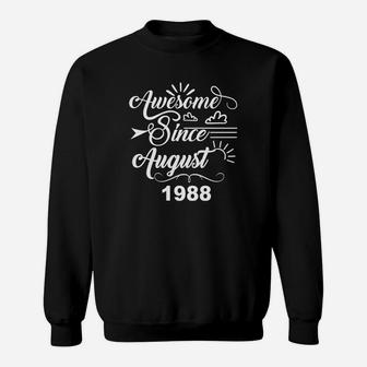 Awesome Since August 1988 T-Shirt - 30Th Birthday Gifts Sweatshirt | Crazezy