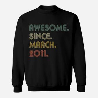 Awesome Since March 2011 10Th Birthday Gift 10 Years Old Boy Sweatshirt | Crazezy DE