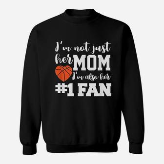Basketball Mom Number One Fan Basketball Mothers Sweatshirt | Crazezy