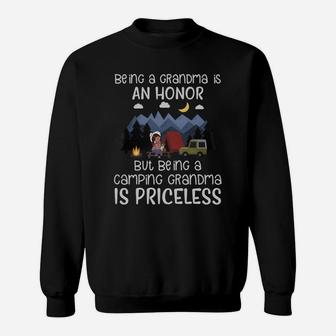 Being A Grandma Is An Honor But Being A Camping Grandma Is Priceless Sweatshirt | Crazezy DE