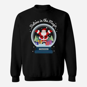Believe In The Magic Merry Christmas Santa Snow Globe Decor Sweatshirt | Crazezy DE