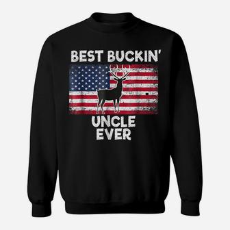 Best Buckin Uncle Ever Deer Hunting American Flag Sweatshirt | Crazezy CA