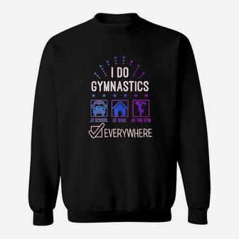 Big Girls I Do Gymnastics Everywhere Fitted Sweatshirt | Crazezy