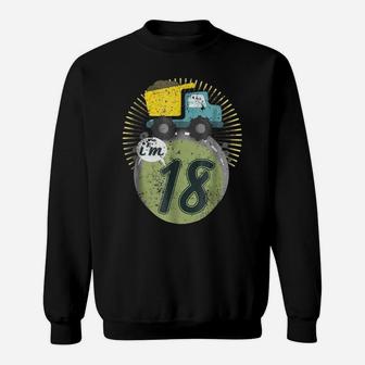 Big Kids Dump Truck Shirt 18Th Birthday Boy Birthday Girl Sweatshirt | Crazezy