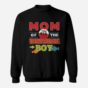 Big One Fishing Theme Mom Of The Birthday Sweatshirt | Crazezy
