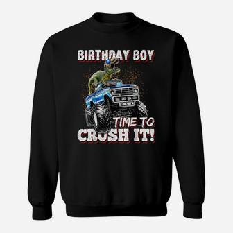 Birthday Boy Dinosaur Monster Truck Birthday Gift For Boys Sweatshirt | Crazezy