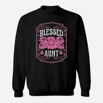 Blessed Aunt Cute Floral Women Mothers Day Gifts Sweatshirt | Crazezy UK