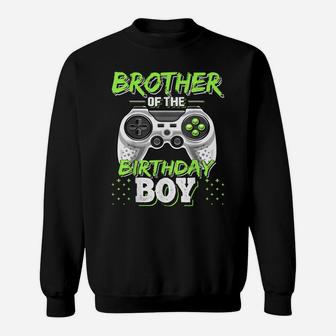 Brother Of The Birthday Boy Matching Video Game Birthday Sweatshirt | Crazezy CA