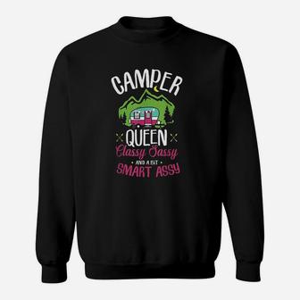 Camper Queen Classy Sassy Smart Assy Camping Rv Gift Sweatshirt | Crazezy CA